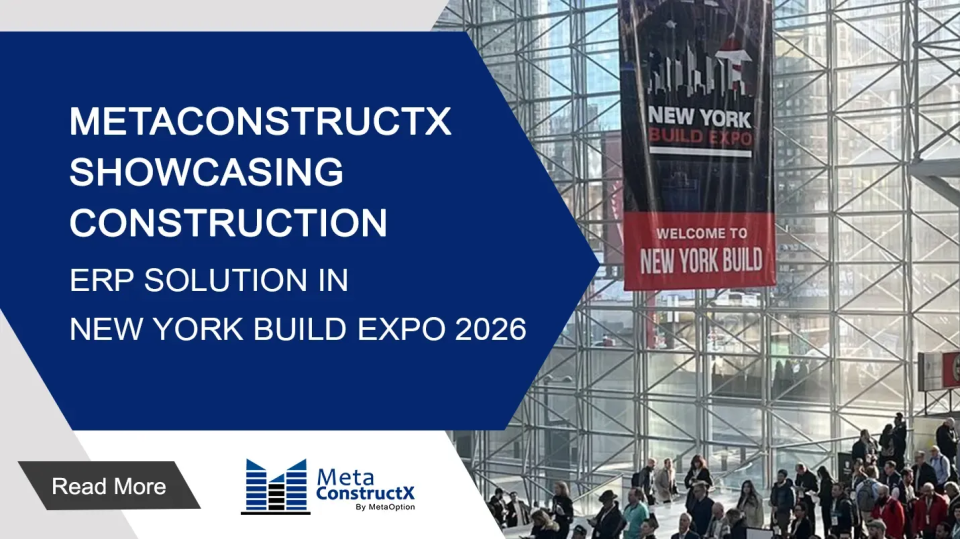 MetaConstructX Showcasing Construction ERP Solution in New York Build Expo 2026 1 construction ERP solution