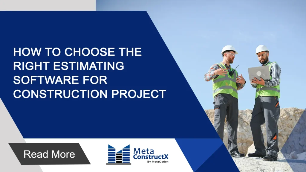 How to Choose the Right Estimating Software for Construction Projects in 2026? 1 Right Estimating Software for Construction Project